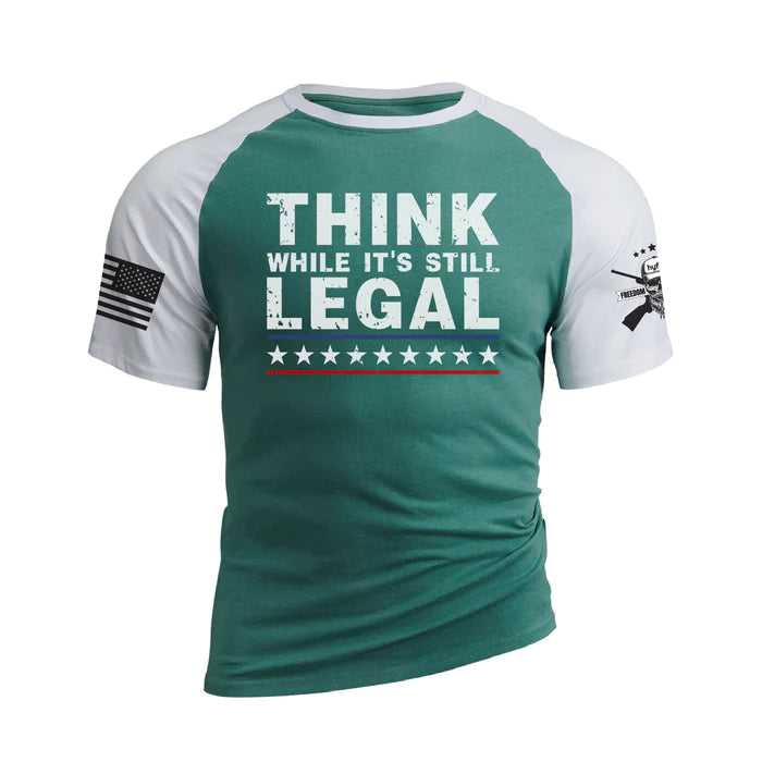 SPLICING THINK WHILE IT'S STILL LEGAL RAGLAN GRAPHIC TEE - DUVAL