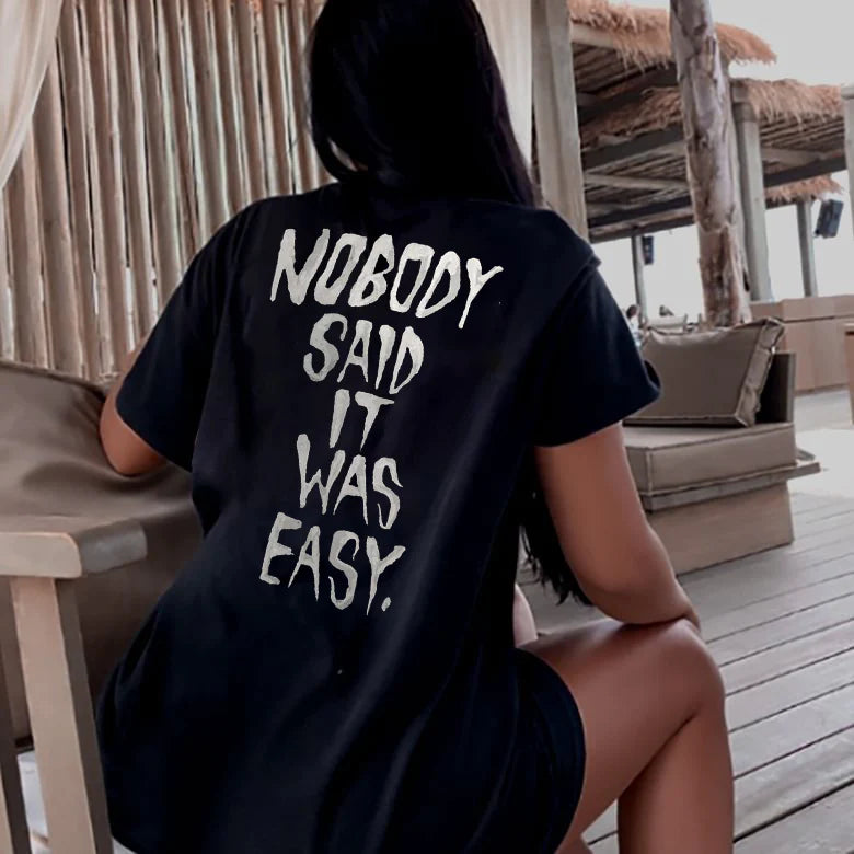 NOBODY SAID IT WAS EASY Couple Models T-Shirt