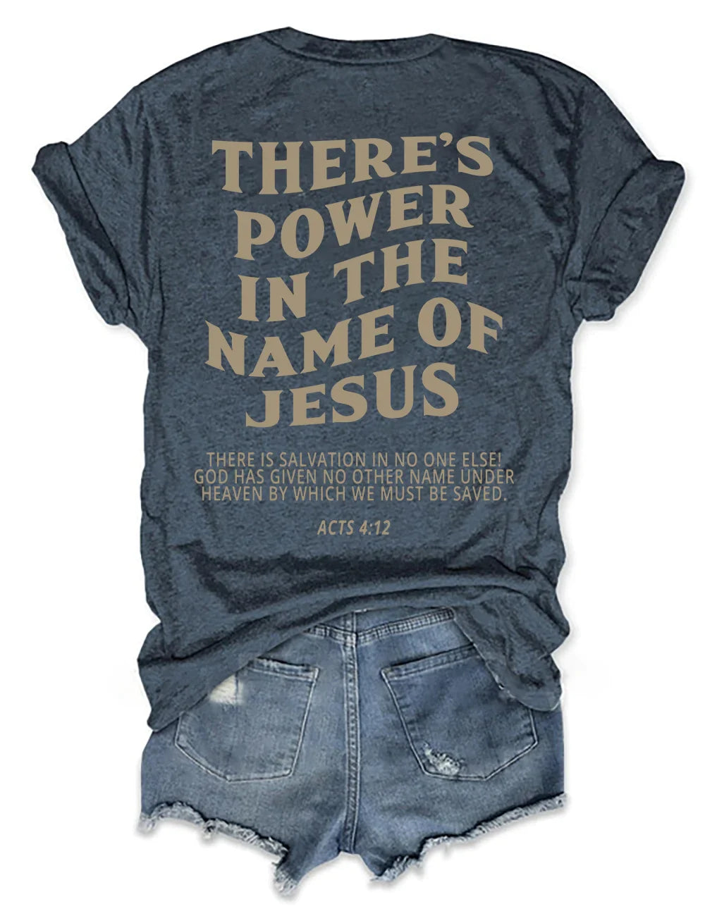 There‘s Power In The Name Of Jesus T-shirt