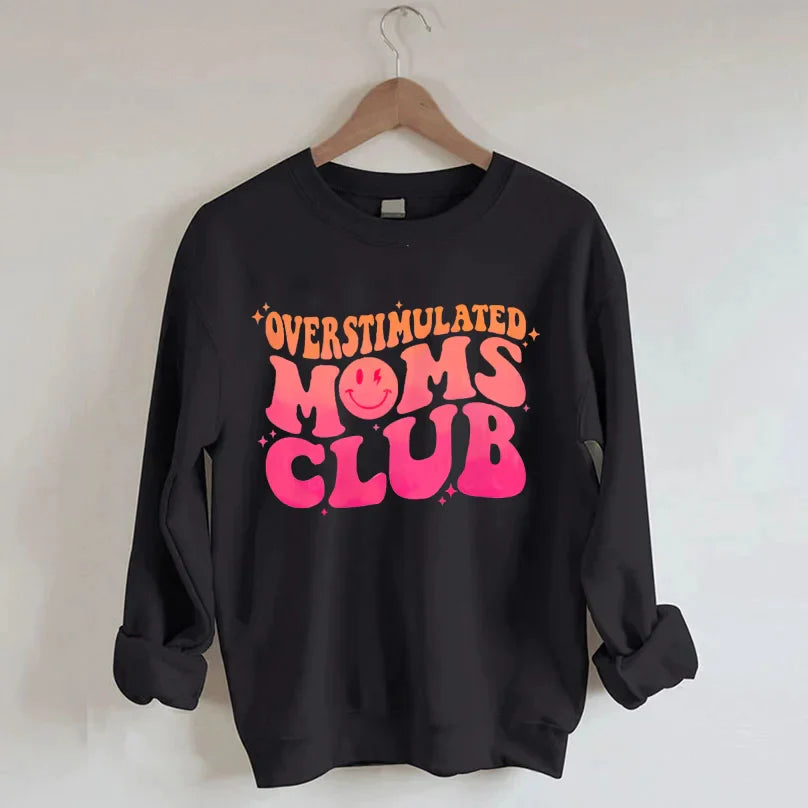 Sweat-shirt du Club des mamans surstimulées