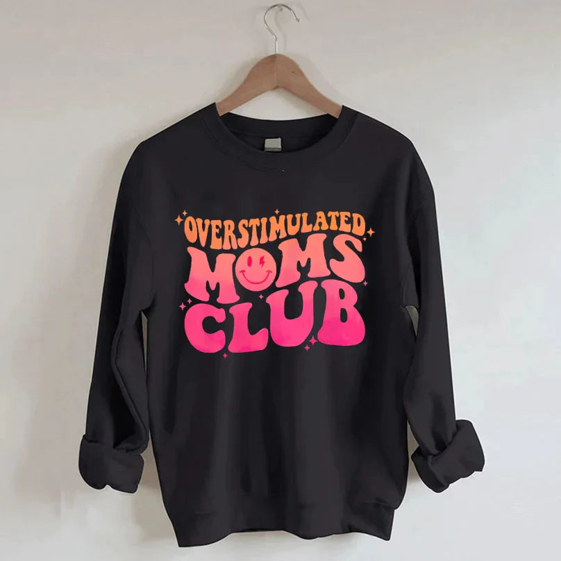 Sudadera sobreestimulada Moms Club