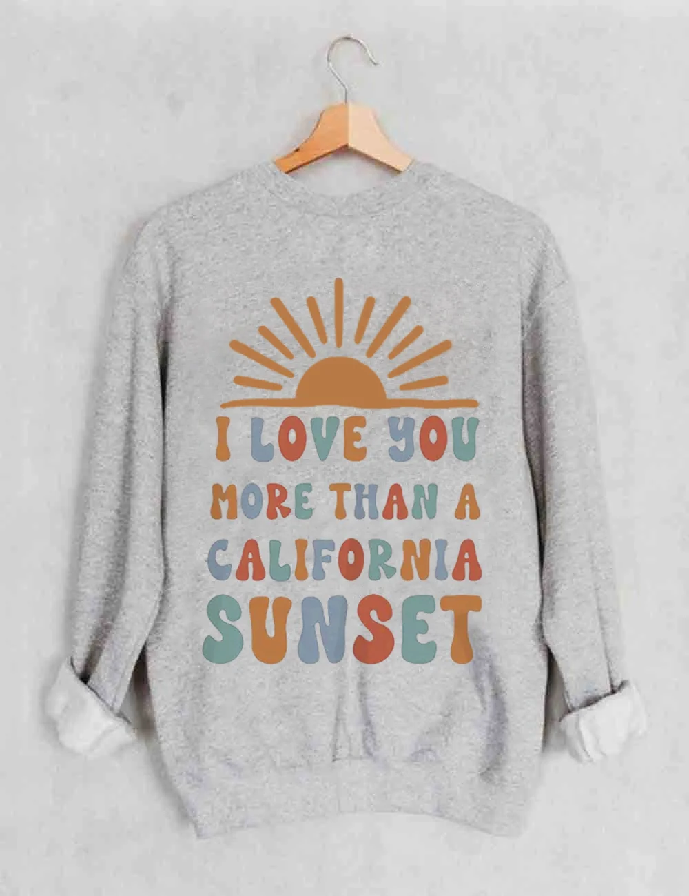 Sweat-shirt graphique Je t'aime plus qu'un coucher de soleil californien 