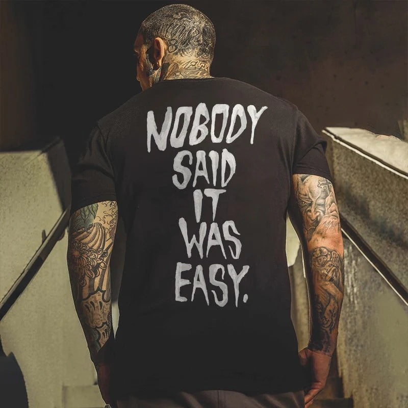 NOBODY SAID IT WAS EASY Couple Models T-Shirt