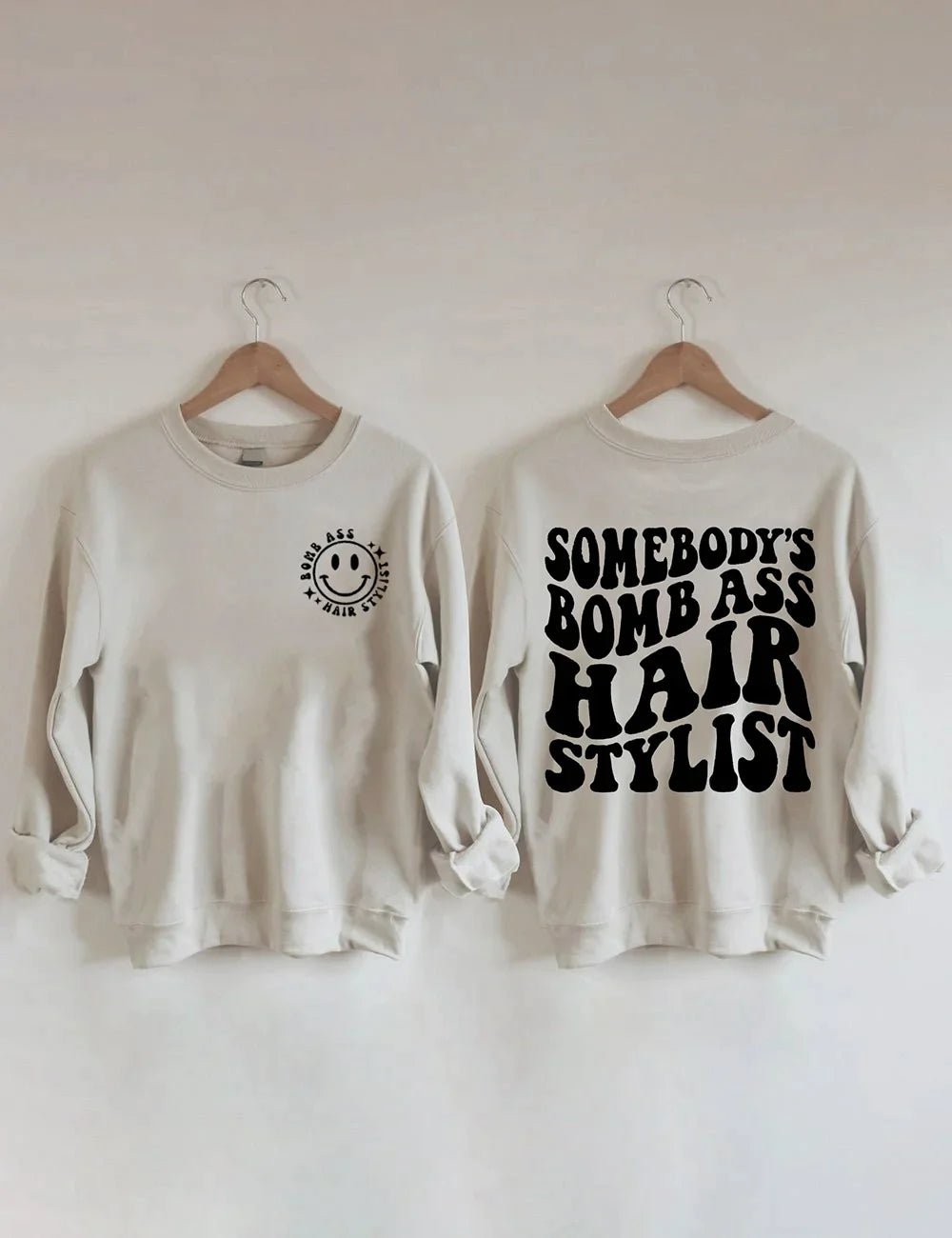 Somebody's Bomb Ass Hair Stylist Sweatshirt