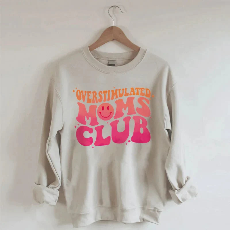 Sweat-shirt du Club des mamans surstimulées