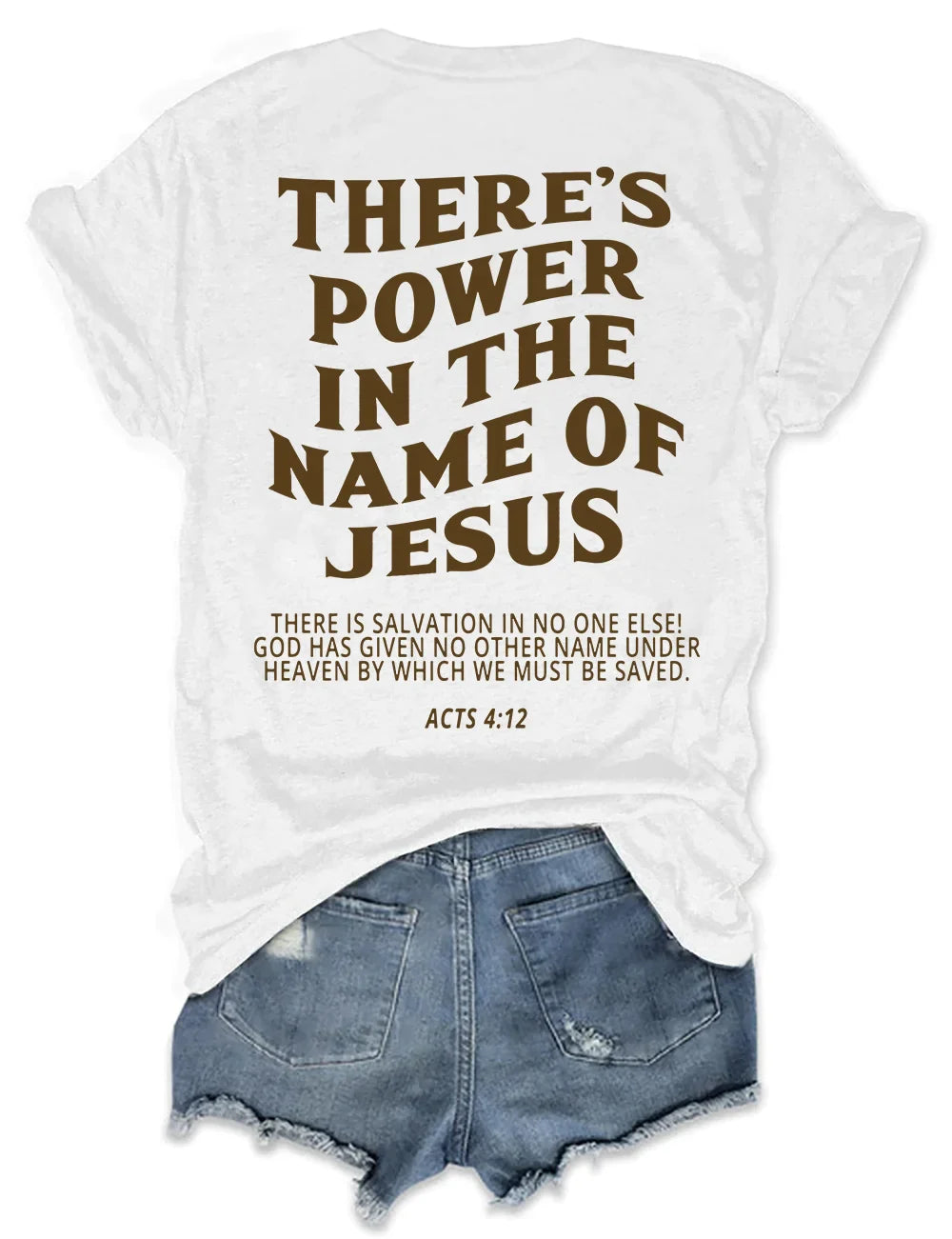 There‘s Power In The Name Of Jesus T-shirt
