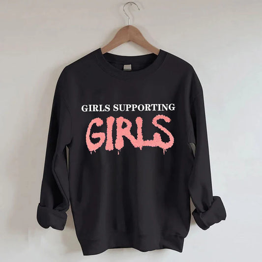 Girls Supporting Girls Sweatshirt