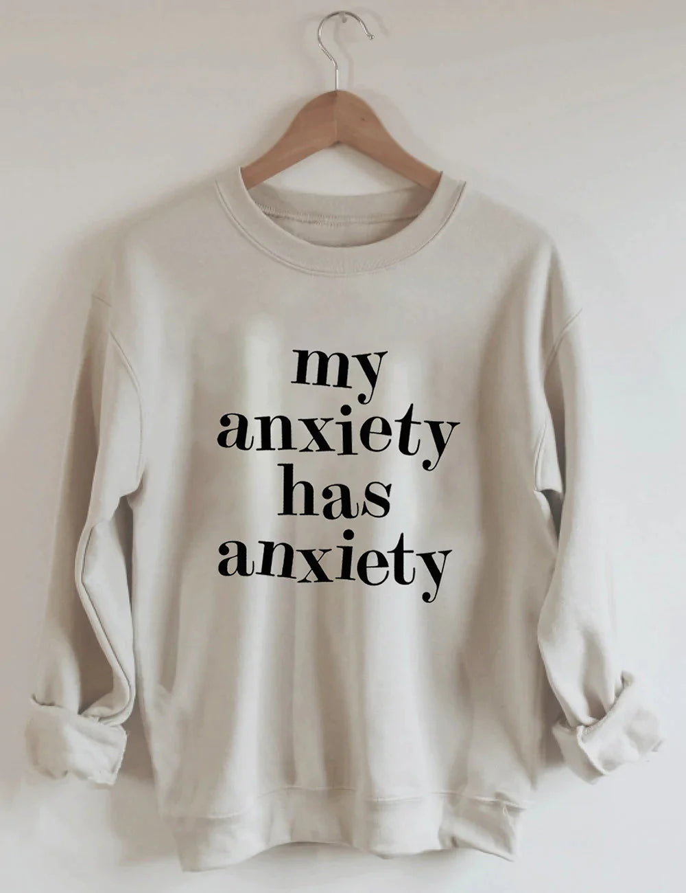 Mon anxiété a un sweat-shirt anxieux