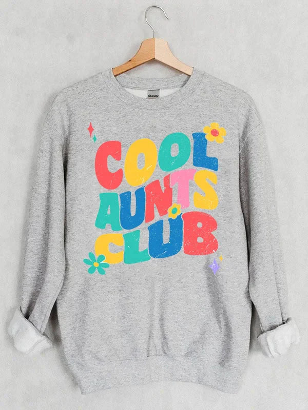 Cool Aunts Club Funny Auntie Sweatshirt