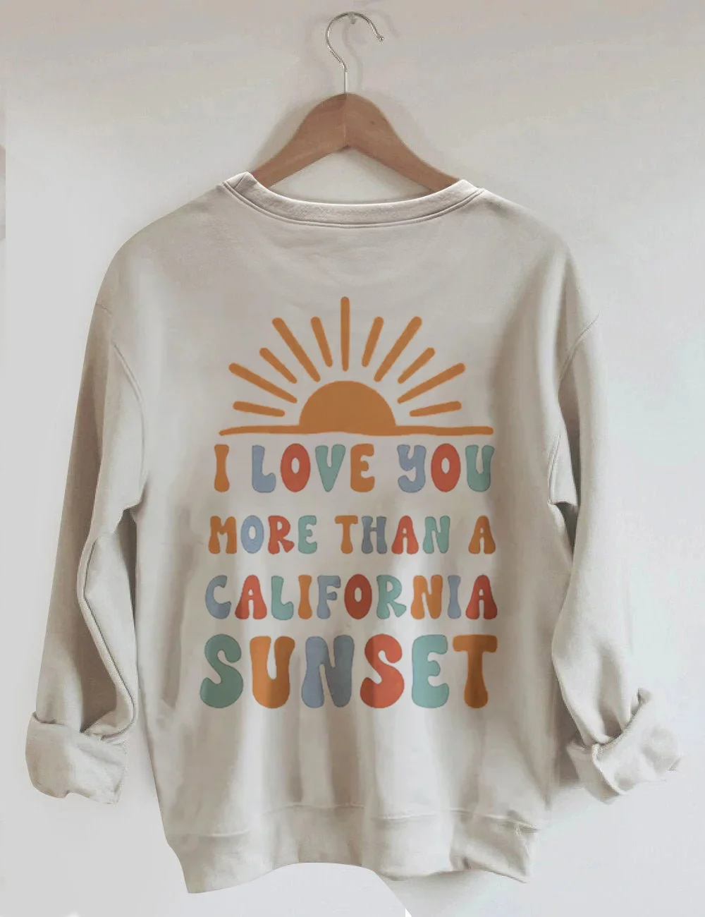 Sweat-shirt graphique Je t'aime plus qu'un coucher de soleil californien 