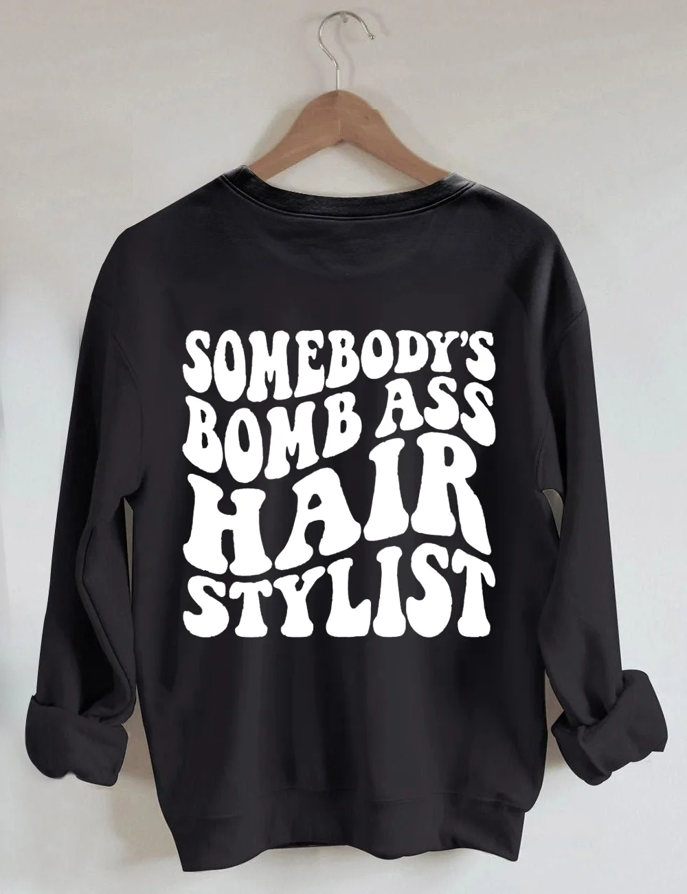 Sweat-shirt de coiffeur Bomb Ass de quelqu'un